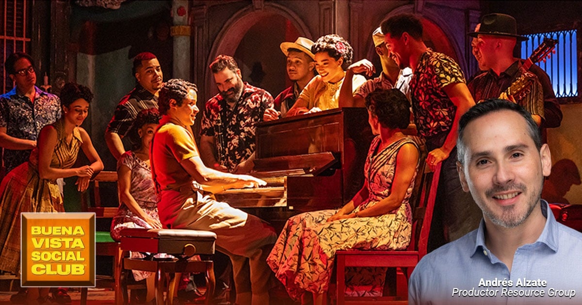 El productor paisa detrás del musical Buena Vista Social Club en Broadway El productor paisa detrás del musical Buena Vista Social Club en Broadway