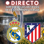 Real Madrid, Atlético y Barça descubren sus rivales de los octavos de final