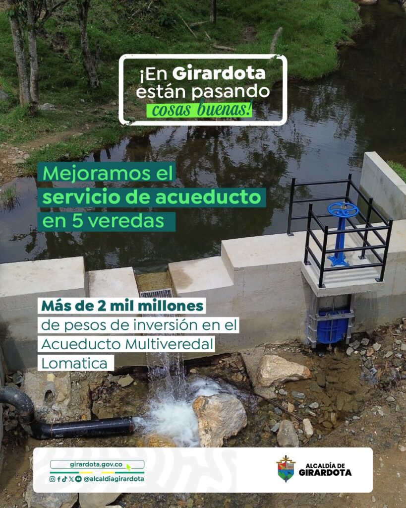 Alcaldía de Girardota avanzan en el mejoramiento del servicio de acueducto en cinco veredas.