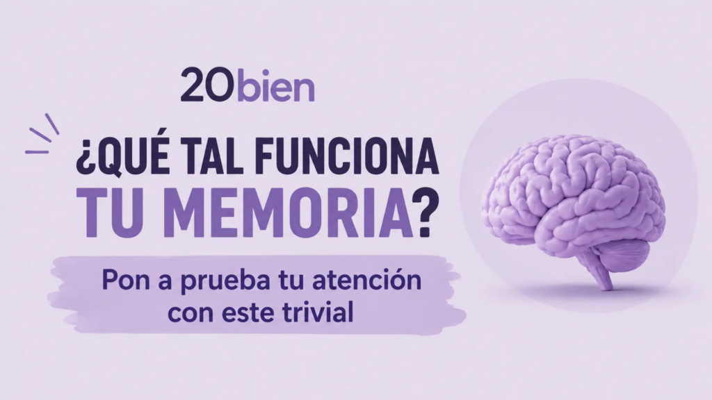 ¿Cómo funciona tu memoria? Ponte a prueba con este reto sobre cerebro y hábitos ¿Cómo funciona tu memoria? Ponte a prueba con este reto sobre cerebro y hábitos