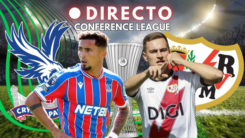 Crystal Palace – Rayo Vallecano, final de la Conference League, en directo: marcador, goles y última hora Crystal Palace – Rayo Vallecano, final de la Conference League, en directo: marcador, goles y última hora