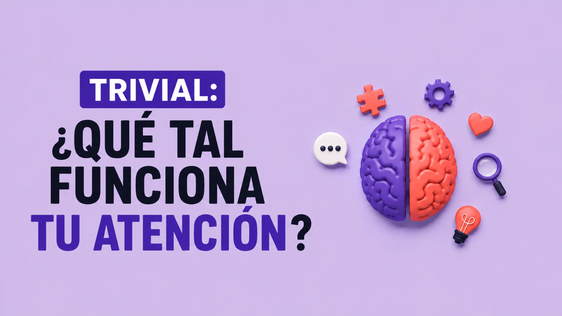 ¿Qué tal funciona tu atención? Ponte a prueba con este reto sobre concentración