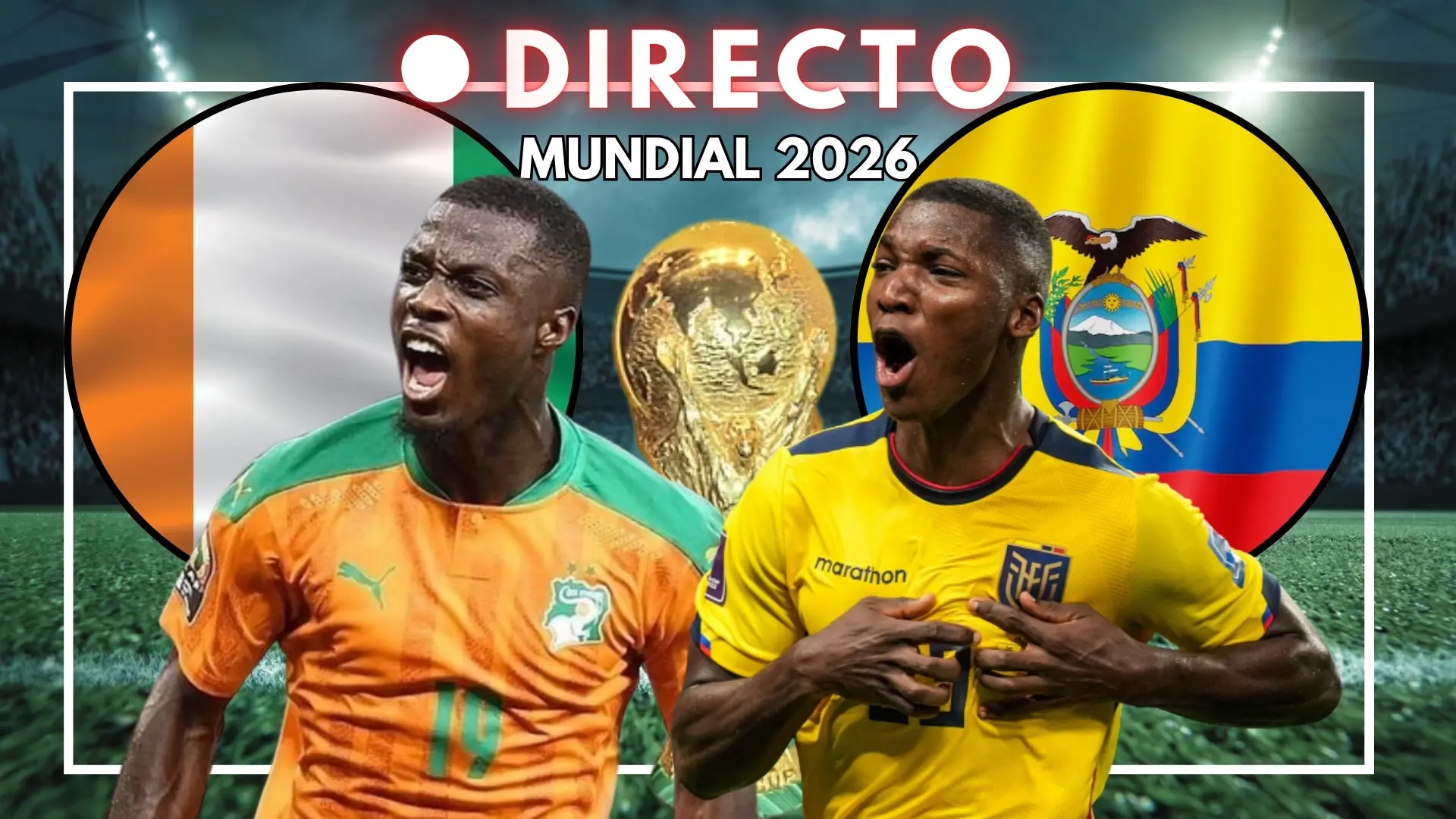 Costa de Marfil – Ecuador del Mundial 2026, en directo: goles, marcador y última hora de la fase de grupos