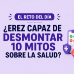 ¿Eres capaz de desmontar estos 10 mitos sobre la salud?