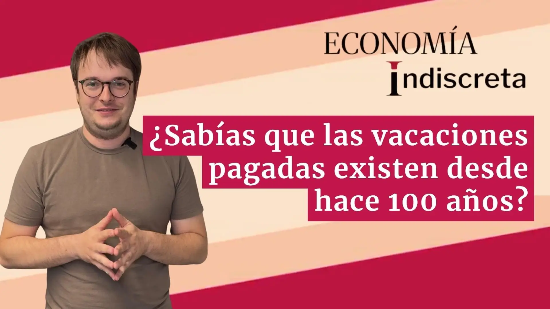 ¿Sabías que las vacaciones pagadas existen desde hace 100 años? Te lo explicamos en un minuto ¿Sabías que las vacaciones pagadas existen desde hace 100 años? Te lo explicamos en un minuto