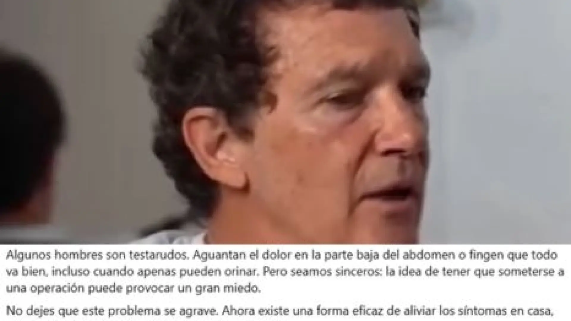 Antonio Banderas no ha recomendado este producto de «sustancias naturales» para la próstata, es un vídeo manipulado